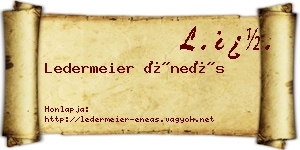Ledermeier Éneás névjegykártya